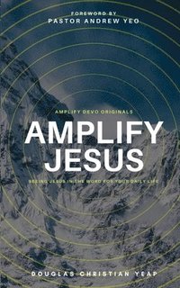 bokomslag Amplify Jesus