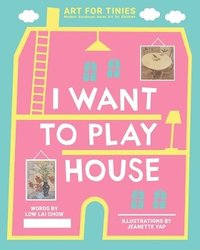 bokomslag I Want to Play House