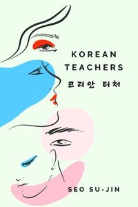 bokomslag Korean Teachers