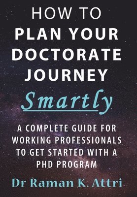 bokomslag How to Plan Your Doctorate Journey Smartly