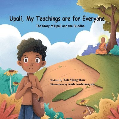 Upali, My Teachings are for Everyone 1