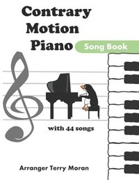 bokomslag Contrary Motion Piano Song Book