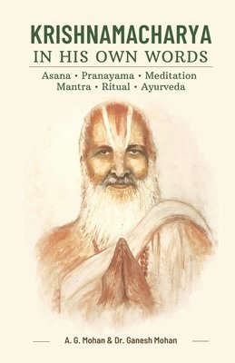 bokomslag Krishnamacharya in His Own Words