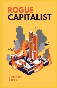 bokomslag Rogue Capitalist