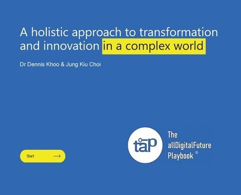 A holistic approach to transformation and innovation in a complex world 1