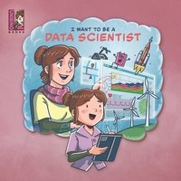 bokomslag I Want To Be A Data Scientist