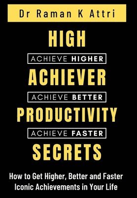 High Achiever Productivity Secrets