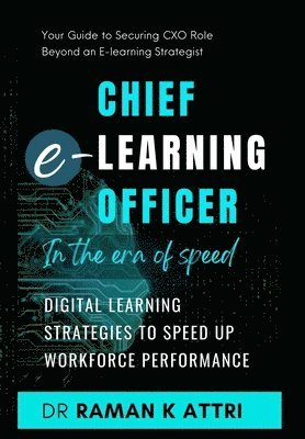 Chief e-Learning Officer in the Era of Speed 1