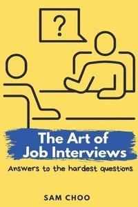 bokomslag The Art of Job Interviews