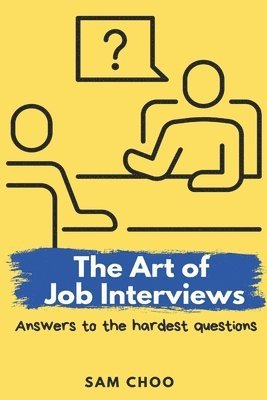 The Art of Job Interviews 1