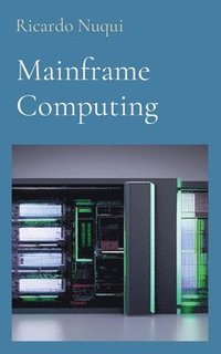 bokomslag Mainframe Computing