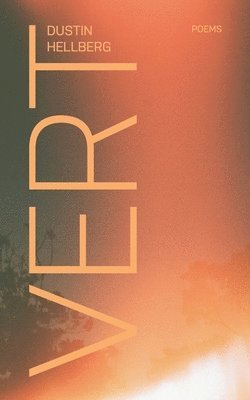 Dustin Hellberg - Vert, Häftad