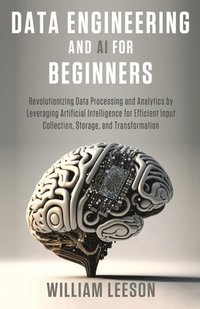 bokomslag Data Engineering and AI for Beginners