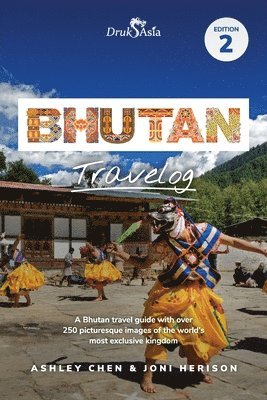 Joni Herison, Ashley Chen - Bhutan Travelog, Häftad
