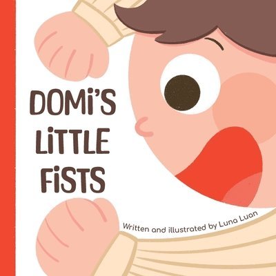 Luna Luan - Domi's Little Fists, Häftad