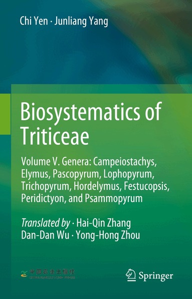 Chi Yen, Junliang Yang - Biosystematics of Triticeae, Inbunden