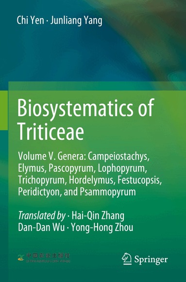 Chi Yen, Junliang Yang - Biosystematics of Triticeae, Häftad