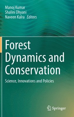 Forest Dynamics and Conservation 1