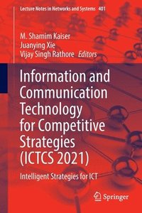 bokomslag Information and Communication Technology for Competitive Strategies (ICTCS 2021)