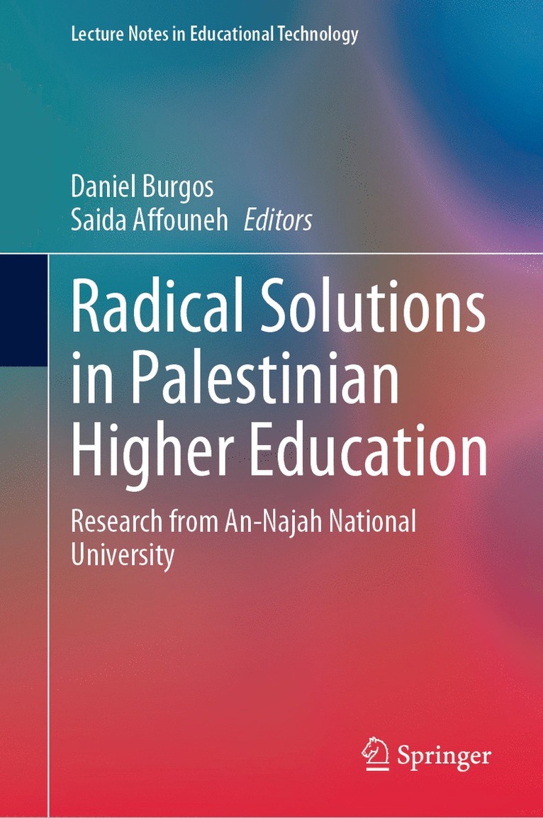 Daniel Burgos, Saida Affouneh - Radical Solutions in Palestinian Higher Education, Inbunden