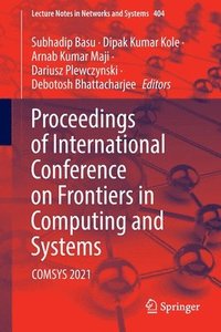 bokomslag Proceedings of International Conference on Frontiers in Computing and Systems
