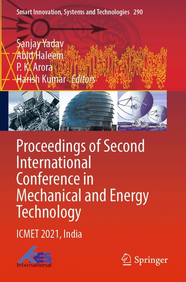 Sanjay Yadav, Abid Haleem, P. K. Arora, Harish Kumar - Proceedings of Second International Conference in Mechanical and Energy Technology, Häftad