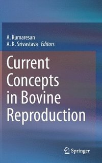bokomslag Current Concepts in Bovine Reproduction