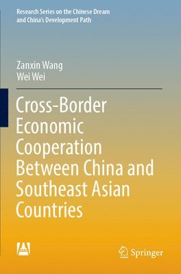 Cross-Border Economic Cooperation Between China and Southeast Asian Countries 1