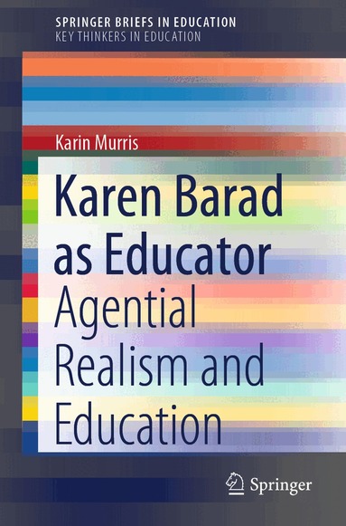 Karin Murris - Karen Barad as Educator, Häftad