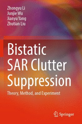 Bistatic SAR Clutter Suppression 1