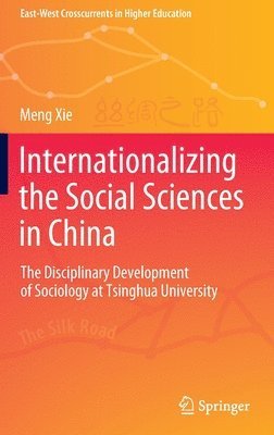 bokomslag Internationalizing the Social Sciences in China
