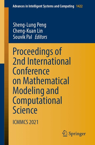 Sheng-Lung Peng, Cheng-Kuan Lin, Souvik Pal - Proceedings of 2nd International Conference on Mathematical Modeling and Computational Science, Häftad