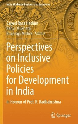 Perspectives on Inclusive Policies for Development in India 1