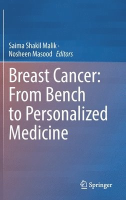 Breast Cancer: From Bench to Personalized Medicine 1