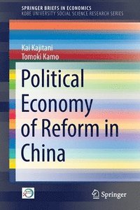 bokomslag Political Economy of Reform in China