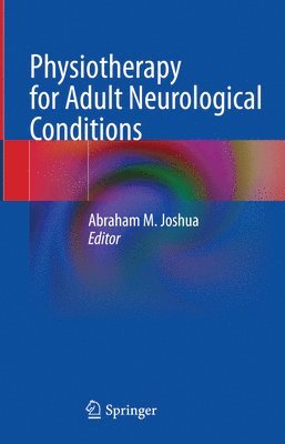 Physiotherapy for Adult Neurological Conditions 1