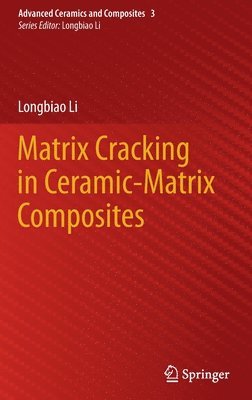 bokomslag Matrix Cracking in Ceramic-Matrix Composites