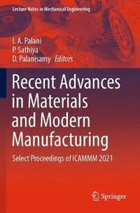 bokomslag Recent Advances in Materials and Modern Manufacturing