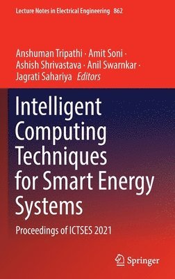 Intelligent Computing Techniques for Smart Energy Systems 1
