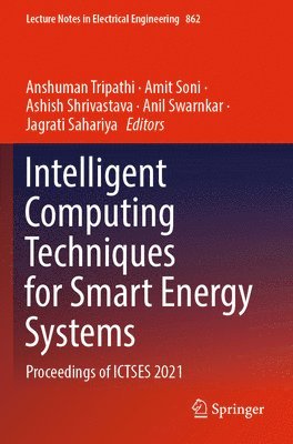 Intelligent Computing Techniques for Smart Energy Systems 1