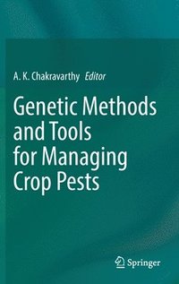 bokomslag Genetic Methods and Tools for Managing Crop Pests