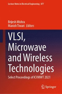 bokomslag VLSI, Microwave and Wireless Technologies