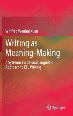 Writing as Meaning-Making 1