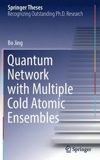 bokomslag Quantum Network with Multiple Cold Atomic Ensembles