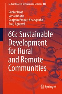 bokomslag 6G: Sustainable Development for Rural and Remote Communities