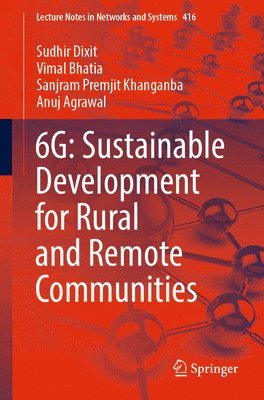 6G: Sustainable Development for Rural and Remote Communities 1