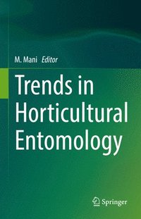 bokomslag Trends in Horticultural Entomology