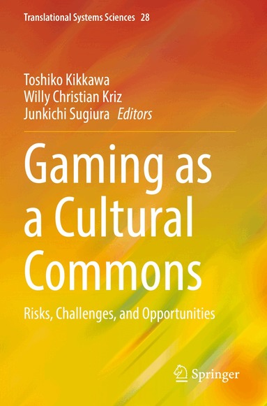 Toshiko Kikkawa, Willy Christian Kriz, Junkichi Sugiura - Gaming as a Cultural Commons, Häftad