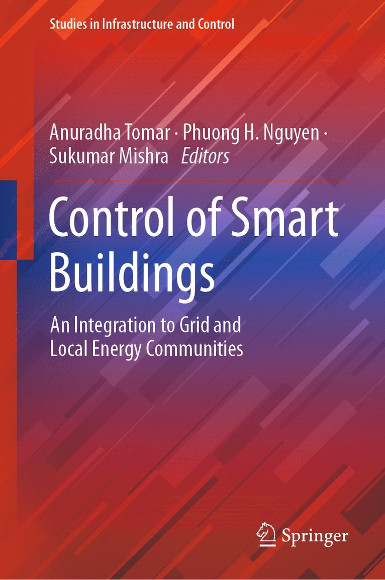 Anuradha Tomar, Phuong H. Nguyen, Sukumar Mishra - Control of Smart Buildings, Inbunden