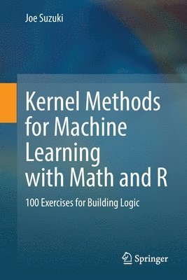 bokomslag Kernel Methods for Machine Learning with Math and R